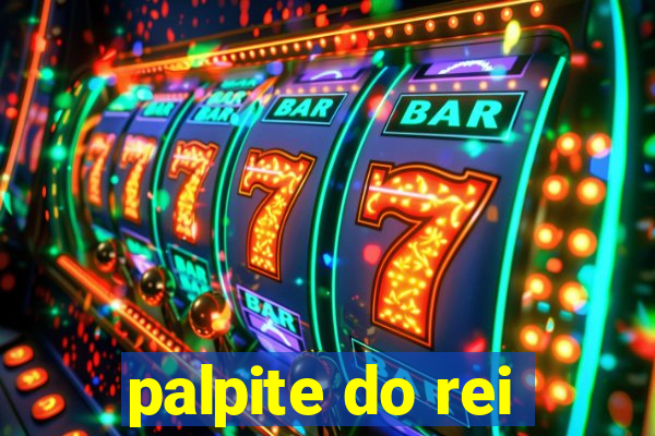 palpite do rei